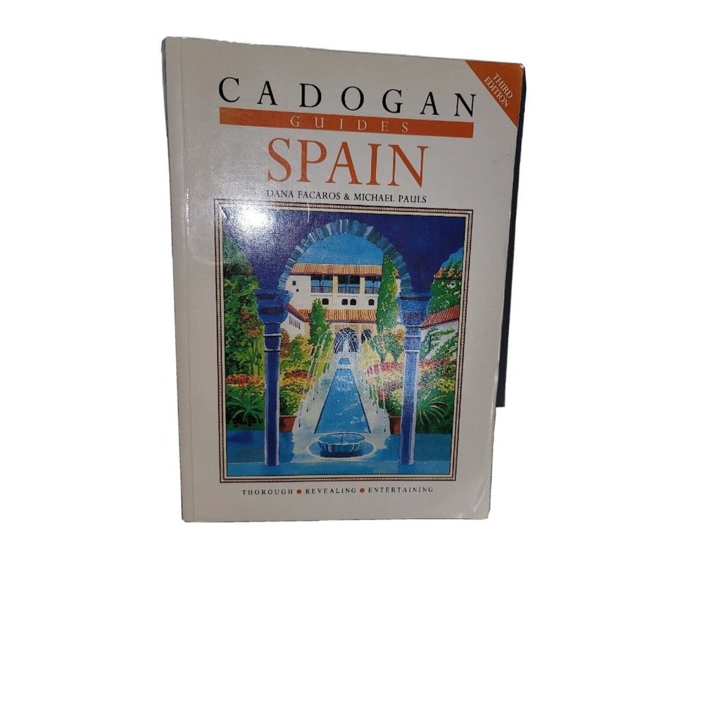 Spain (Cadogan Guides) By Dana Facaros, Michael Pauls. 9780947754341